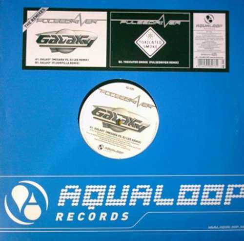 Cover Pulsedriver - Galaxy / Toxicated Smoke (The Remixes) (12) Schallplatten Ankauf