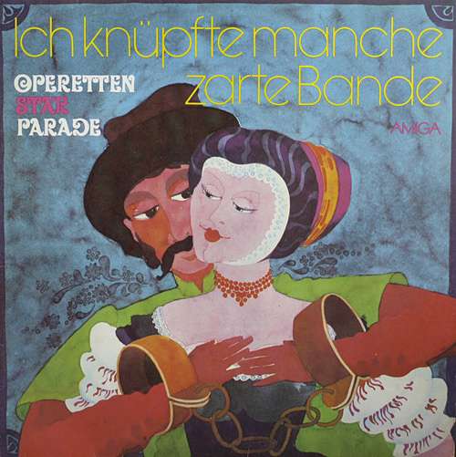 Cover Various - Ich Knüpfte Manche Zarte Bande - Operettenstarparade (LP, Comp, RE) Schallplatten Ankauf