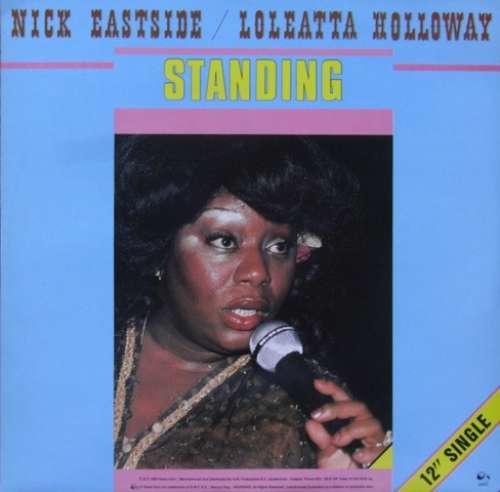 Bild Nick Eastside & Loleatta Holloway - Standing (12) Schallplatten Ankauf