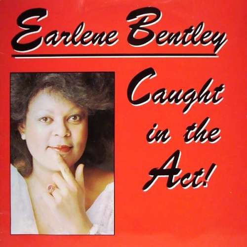 Cover Earlene Bentley - Caught In The Act! (12) Schallplatten Ankauf