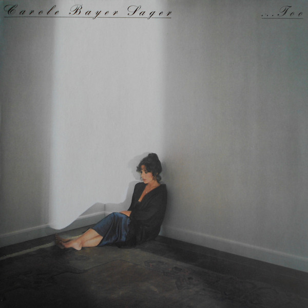 Bild Carole Bayer Sager - ...Too (LP, Album) Schallplatten Ankauf