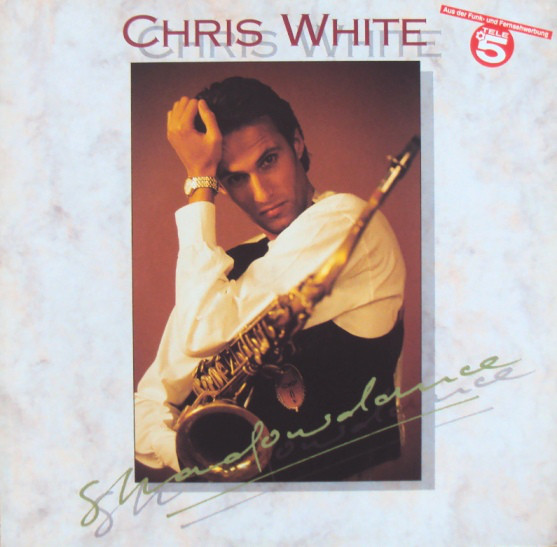 Cover Chris White - Shadowdance (LP, Album) Schallplatten Ankauf