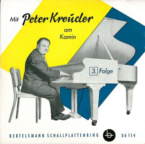 Cover Peter Kreuder - Mit Peter Kreuder Am Kamin · 3. Folge (7, Mono) Schallplatten Ankauf