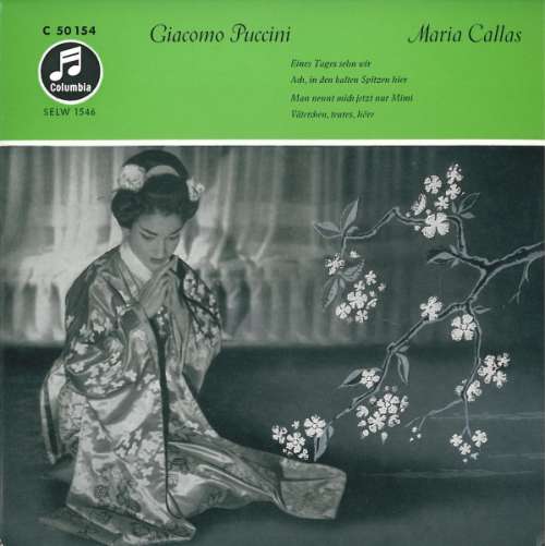 Cover Giacomo Puccini · Maria Callas - Eines Tages Sehn Wir · Ach, In Den Kalten Spitzen Hier · Man Nennt Mich Jetzt Nur Mimi · Väterchen, Teures, Höre (7, EP) Schallplatten Ankauf