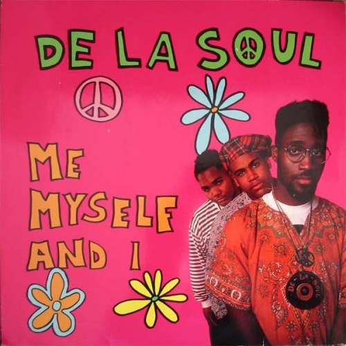 Cover De La Soul - Me Myself And I (12) Schallplatten Ankauf