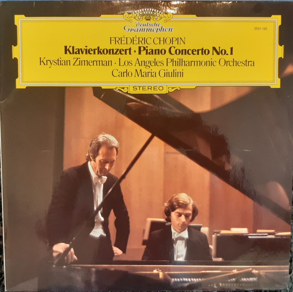 Cover Frédéric Chopin . Los Angeles Philharmonic Orchestra . Krystian Zimerman . Carlo Maria Giulini - Klavierkonzert • Piano Concerto No. 1 (LP, Album) Schallplatten Ankauf