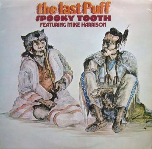 Cover Spooky Tooth Featuring Mike Harrison (2) - The Last Puff (LP, Album) Schallplatten Ankauf