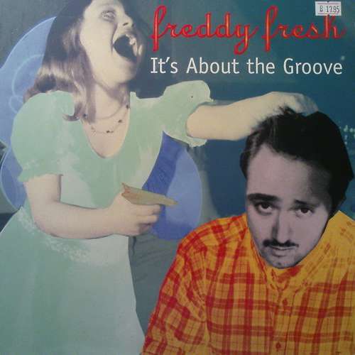 Cover Freddy Fresh - It's About The Groove  (12) Schallplatten Ankauf