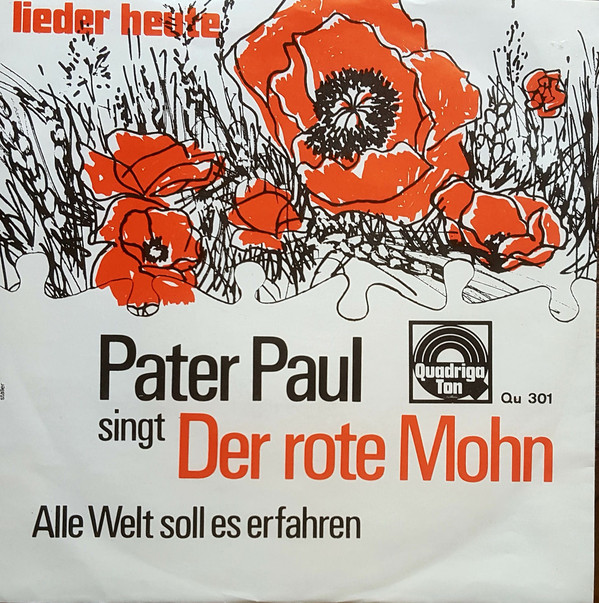Cover Pater Gerhard Paul - Der Rote Mohn / Alle Welt Soll Es Erfahren (7, Single) Schallplatten Ankauf