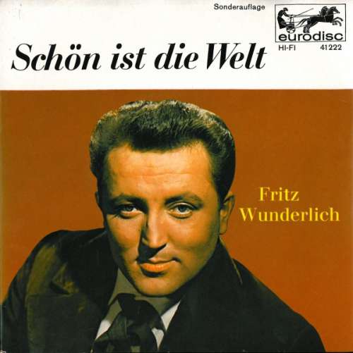 Cover Fritz Wunderlich - Schön Ist Die Welt (7, Mono, S/Edition) Schallplatten Ankauf