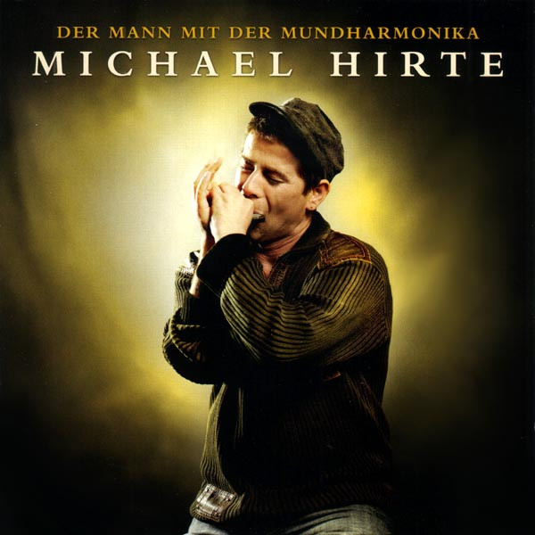 Cover Michael Hirte - Der Mann Mit Der Mundharmonika (CD, Album) Schallplatten Ankauf