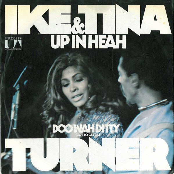 Cover Ike & Tina Turner - Up In Heah / Doo Wah Ditty (Got To Get Ta) (7, Single) Schallplatten Ankauf