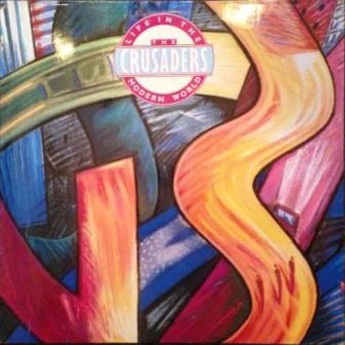 Cover The Crusaders - Life In The Modern World (LP, Album) Schallplatten Ankauf