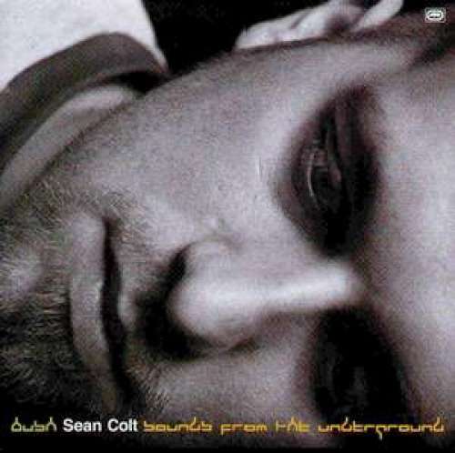 Cover Sean Colt - Sounds From The Underground (12) Schallplatten Ankauf