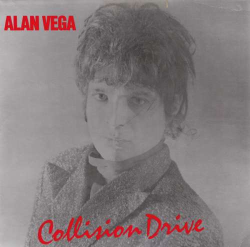 Cover Alan Vega - Collision Drive (LP, Album) Schallplatten Ankauf