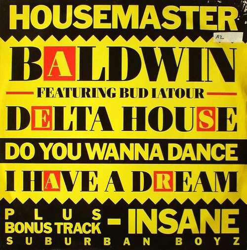 Cover House Master Baldwin* Featuring Bud Lator* / Suburban Boyz Featuring House Master Baldwin* - Delta House / Insane (12) Schallplatten Ankauf