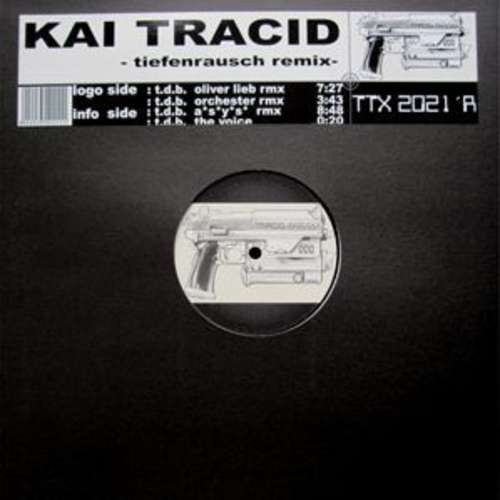 Cover Kai Tracid - Tiefenrausch (Remix) (12) Schallplatten Ankauf