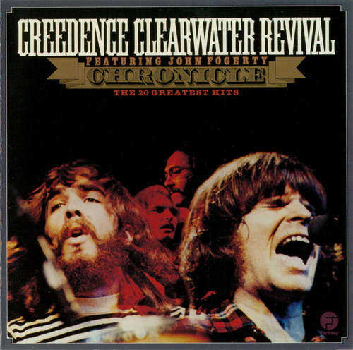 Cover Creedence Clearwater Revival Featuring John Fogerty - Chronicle (The 20 Greatest Hits) (CD, Comp, RE, RM) Schallplatten Ankauf