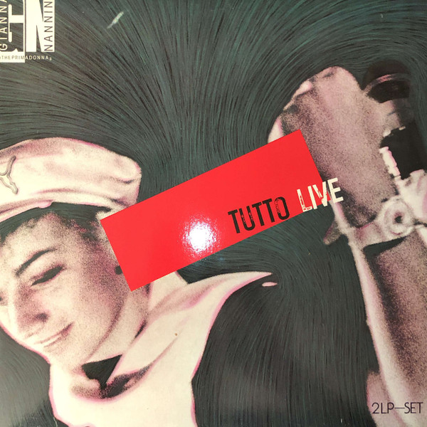 Cover Gianna Nannini & The Primadonnas - Tutto Live (2xLP) Schallplatten Ankauf