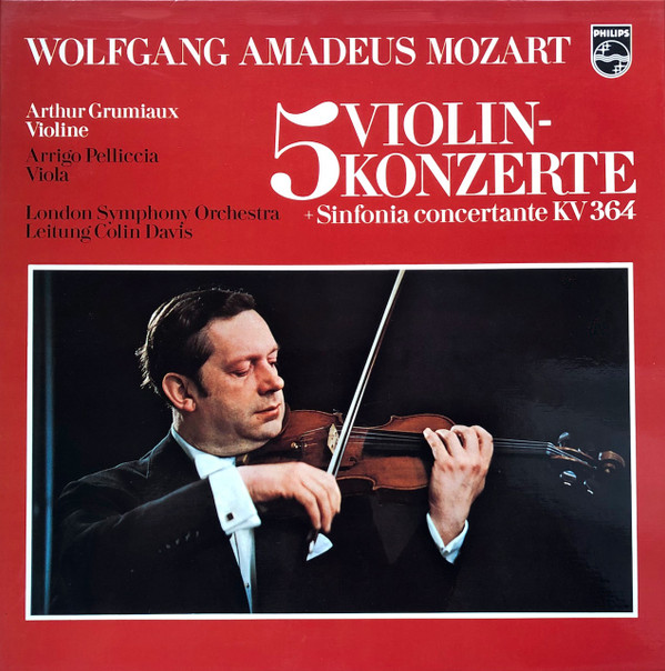 Cover Wolfgang Amadeus Mozart - Arthur Grumiaux - Arrigo Pelliccia - The London Symphony Orchestra - 5 Violinkonzerte + Sinfonia Concertante KV 364 (3xLP, Album + Box, RE) Schallplatten Ankauf