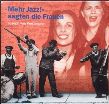 Cover zu Joseph von Westphalen* - Mehr Jazz Sagten Die Frauen (2xCD, Comp) Schallplatten Ankauf