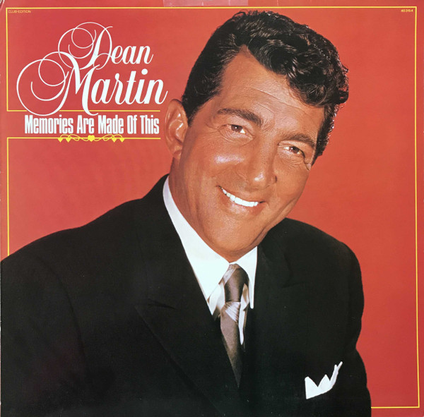 Cover Dean Martin - Memories Are Made Of This (LP, Comp, Club) Schallplatten Ankauf
