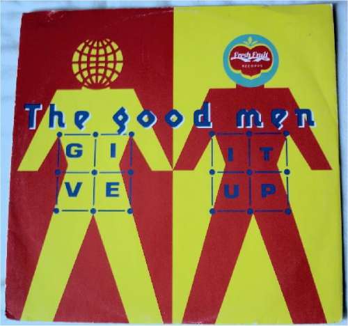 Cover Good Men, The - Give It Up (12) Schallplatten Ankauf