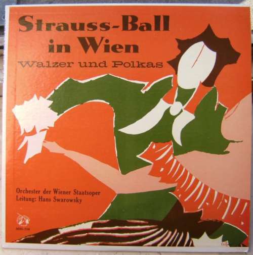 Cover Orchester Der Wiener Staatsoper Conducted By Hans Swarowsky / Johann Strauss*, Josef Strauss* - Strauss-Ball In Wien: Walzer Und Polkas (LP, Mono, RP) Schallplatten Ankauf
