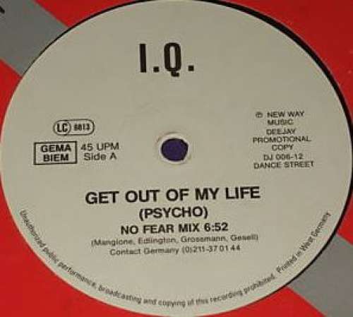 Cover I.Q. (2) - Get Out Of My Life (12, Promo) Schallplatten Ankauf