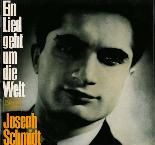 Cover Joseph Schmidt - Ein Lied Geht Um Die Welt (LP, Comp, Mono) Schallplatten Ankauf