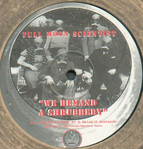 Cover Full Moon Scientist - We Demand A Shrubbery (12) Schallplatten Ankauf
