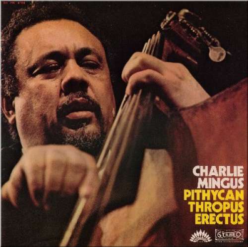 Cover Charlie Mingus* - Pithycanthropus Erectus (LP, Album, RE) Schallplatten Ankauf