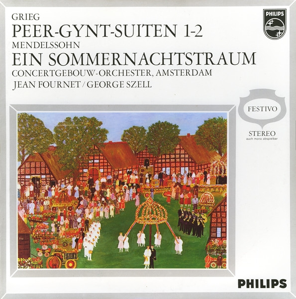 Cover Grieg* / Mendelssohn*, Concertgebouw-Orchester, Amsterdam*, Jean Fournet / George Szell - Peer-Gynt-Suiten 1-2 / Ein Sommernachtstraum (LP, Comp) Schallplatten Ankauf