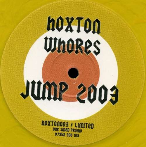 Cover Hoxton Whores - Jump 2003 (12, S/Sided, Promo, Yel) Schallplatten Ankauf