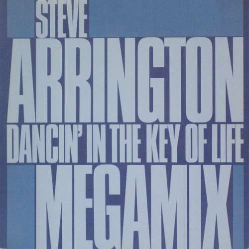 Cover Steve Arrington - Dancin' In The Key Of Life (Megamix) (12, P/Mixed) Schallplatten Ankauf
