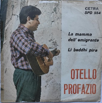 Cover Otello Profazio - La Mamma Dell' Emigrante/ Li Beddhi Pira (7) Schallplatten Ankauf