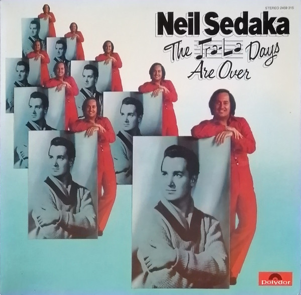 Cover Neil Sedaka - The Tra-La Days Are Over (LP, Album, RE) Schallplatten Ankauf