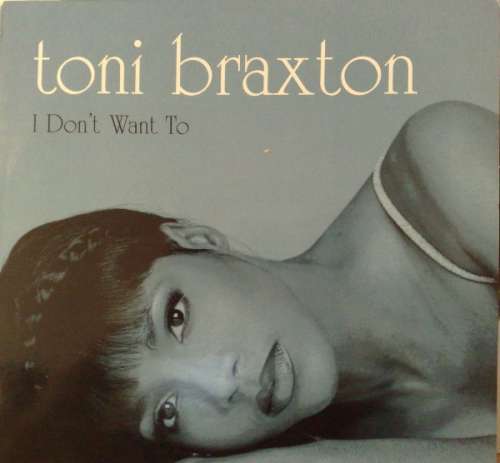 Cover Toni Braxton - I Don't Want To (12) Schallplatten Ankauf
