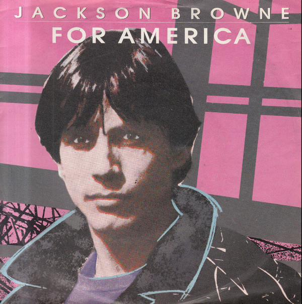 Cover Jackson Browne - For America (7, Single) Schallplatten Ankauf