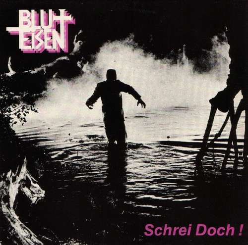 Cover Blut+Eisen - Schrei Doch ! (LP, Album) Schallplatten Ankauf