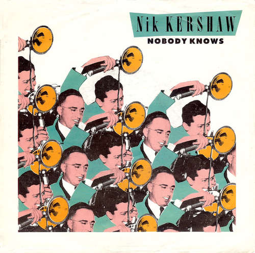 Cover Nik Kershaw - Nobody Knows (7, Single) Schallplatten Ankauf