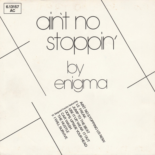 Cover Enigma (2) - Ain't No Stoppin' (7, Single, Mixed) Schallplatten Ankauf