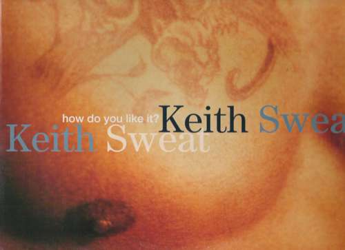 Cover Keith Sweat - How Do You Like It? (12, Single) Schallplatten Ankauf
