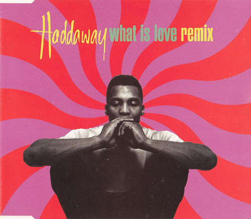 Cover Haddaway - What Is Love (Remix) (CD, Maxi) Schallplatten Ankauf