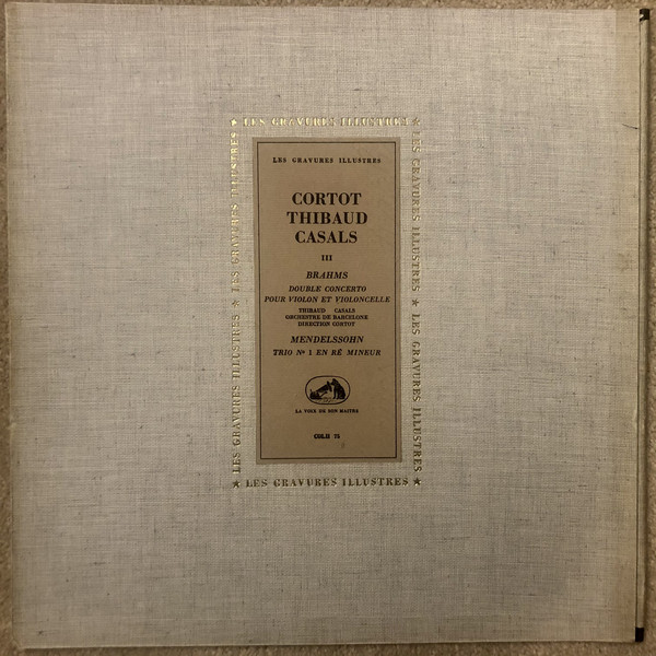 Cover Brahms* - Mendelssohn* / Casals*, Thibaud*, Cortot* - Double Concerto Pour Violon Et Violoncelle  / Trio N°1 En Ré Mineur (LP, Album, Mono) Schallplatten Ankauf