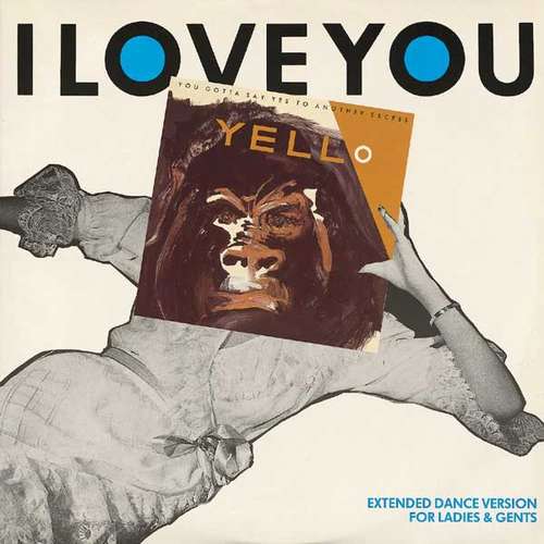 Cover Yello - I Love You (Extended Dance Version For Ladies & Gents) (12, Single) Schallplatten Ankauf
