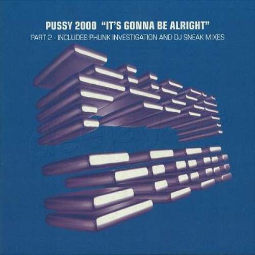 Cover Pussy 2000 - It's Gonna Be Allright (Part 1) (12) Schallplatten Ankauf