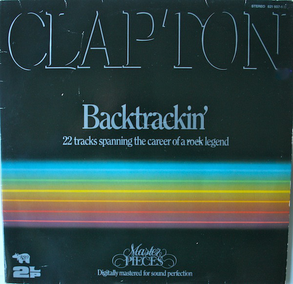 Cover Eric Clapton - Backtrackin' (22 Tracks Spanning The Career Of A Rock Legend) (2xLP, Comp, Gat) Schallplatten Ankauf