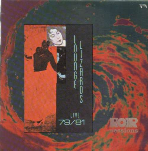 Cover Lounge Lizards - Live 79-81 (LP, Album, RE) Schallplatten Ankauf