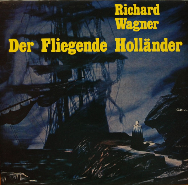 Cover Richard Wagner - Der Fliegende Holländer (LP, Album) Schallplatten Ankauf